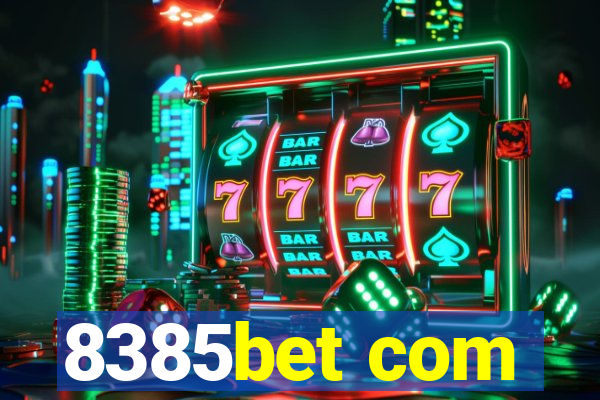 8385bet com