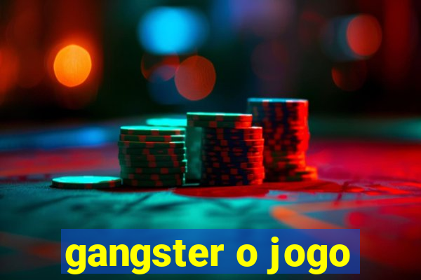 gangster o jogo