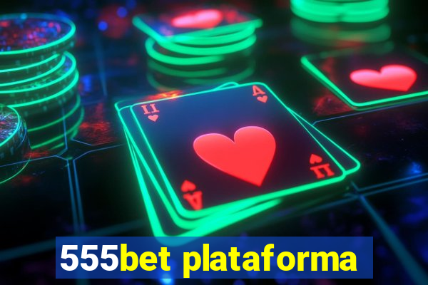 555bet plataforma