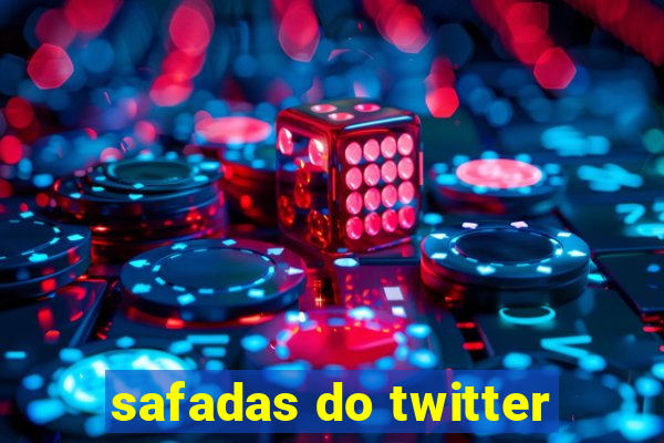 safadas do twitter