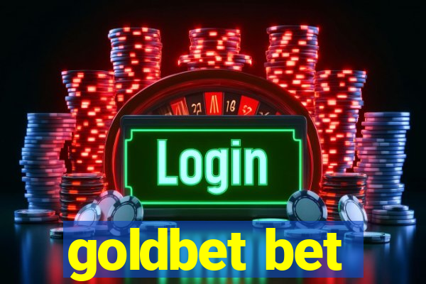 goldbet bet