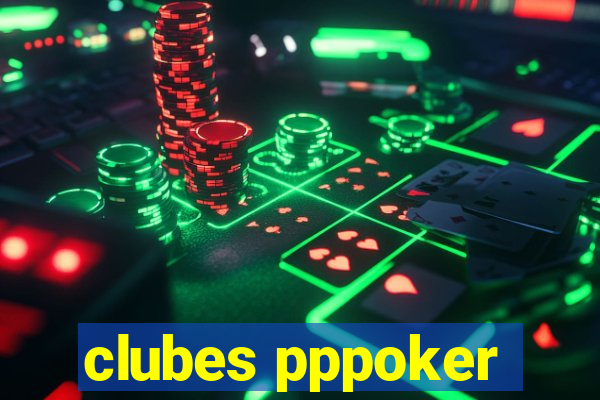 clubes pppoker