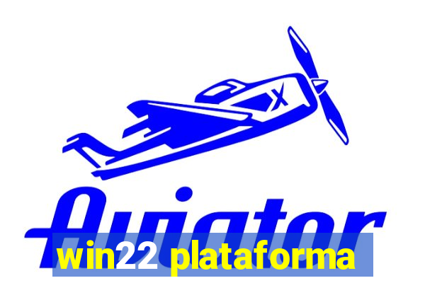 win22 plataforma