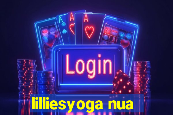 lilliesyoga nua