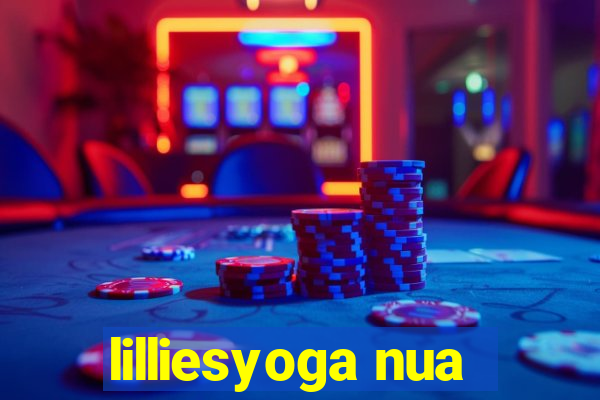 lilliesyoga nua