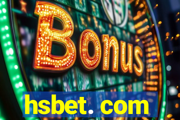 hsbet. com