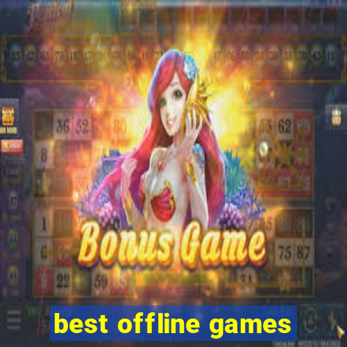 best offline games