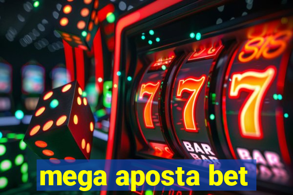 mega aposta bet