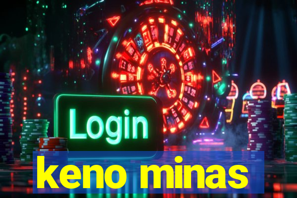 keno minas