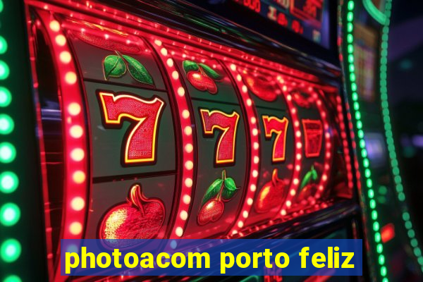 photoacom porto feliz