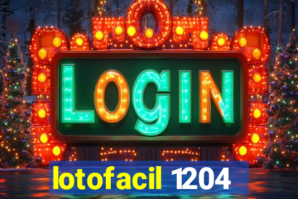 lotofacil 1204