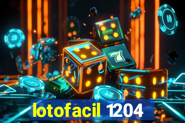 lotofacil 1204