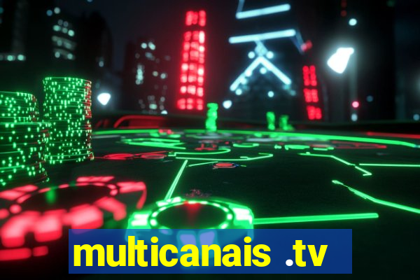 multicanais .tv