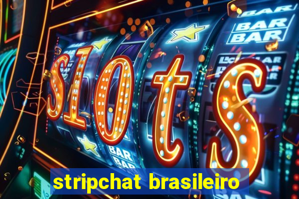 stripchat brasileiro