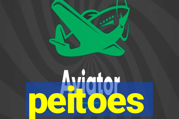 peitoes