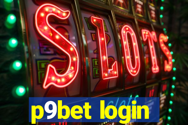 p9bet login