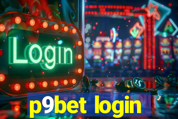 p9bet login