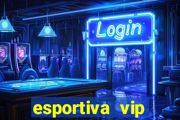 esportiva vip reclame aqui