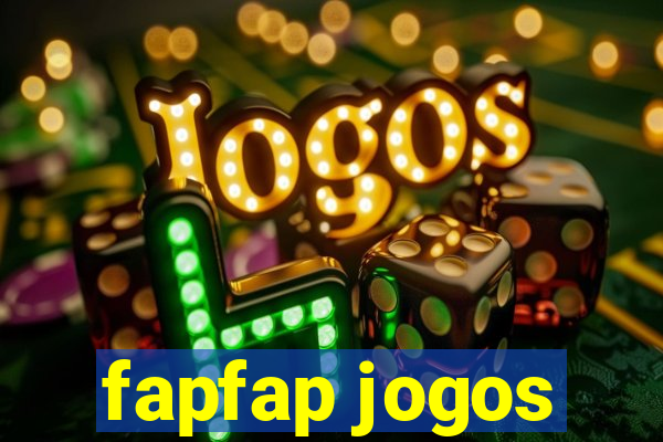 fapfap jogos