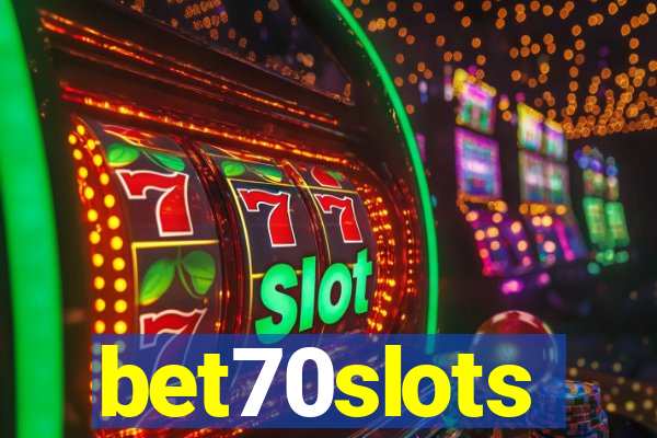 bet70slots