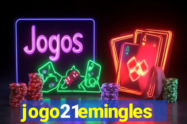 jogo21emingles