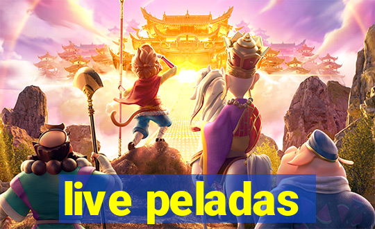 live peladas