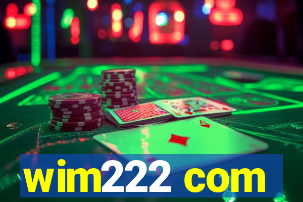 wim222 com