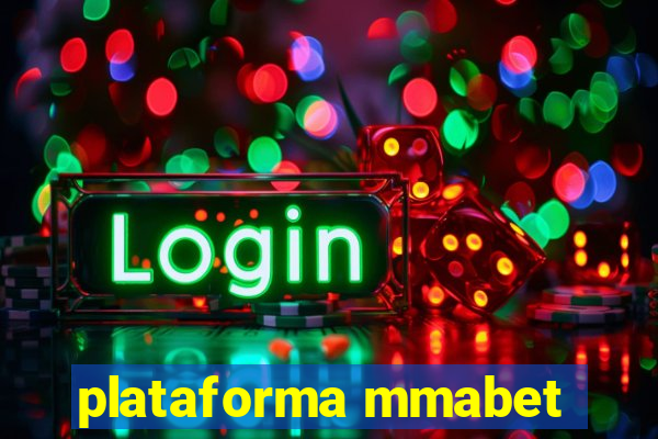 plataforma mmabet