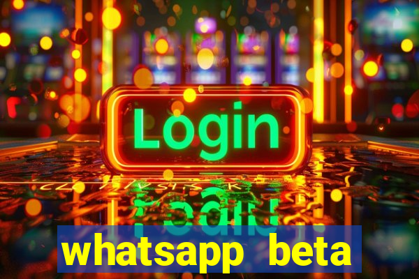 whatsapp beta 3.3.10 2024