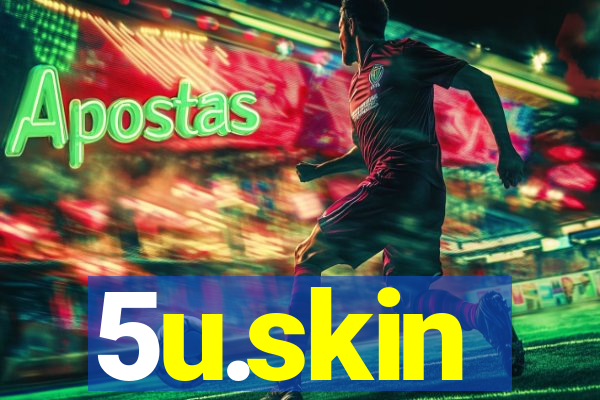 5u.skin