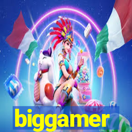 biggamer