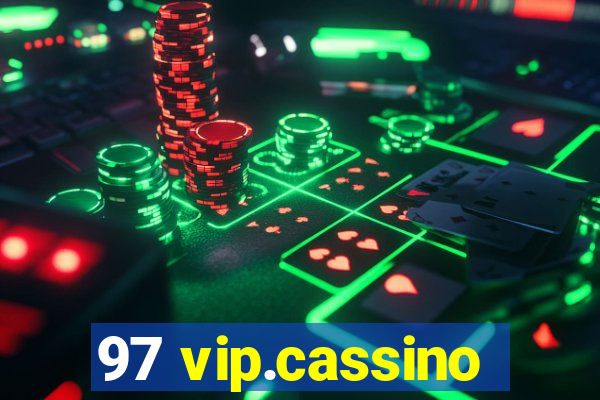 97 vip.cassino