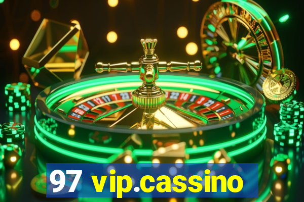 97 vip.cassino