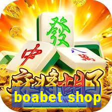 boabet shop