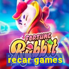 recar games