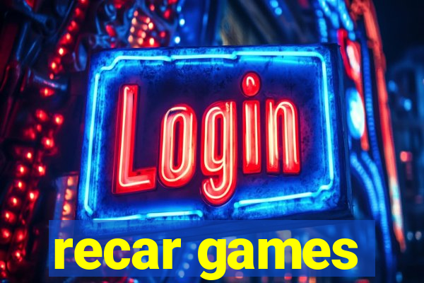 recar games