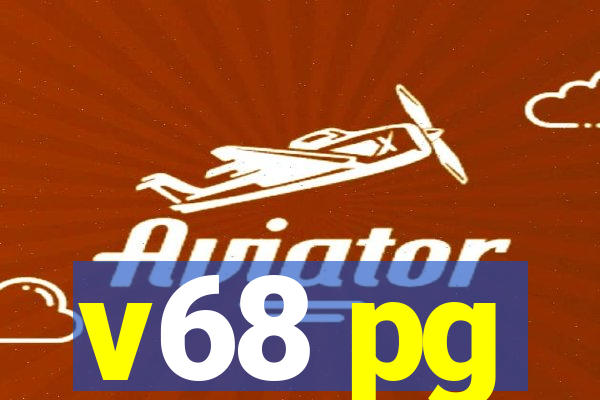 v68 pg