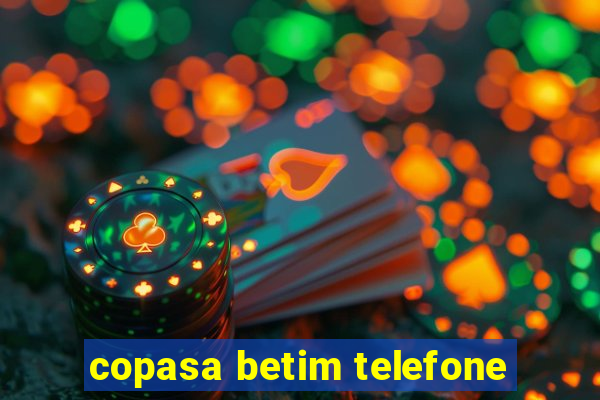 copasa betim telefone