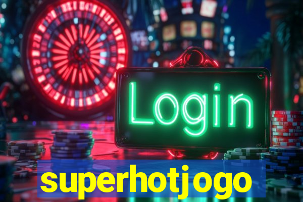 superhotjogo