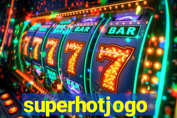 superhotjogo