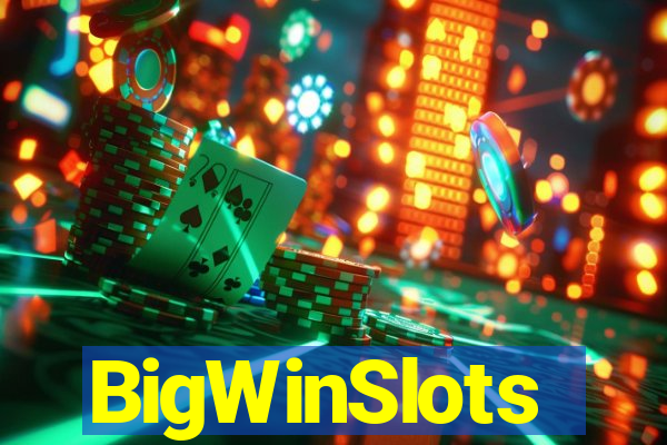 BigWinSlots