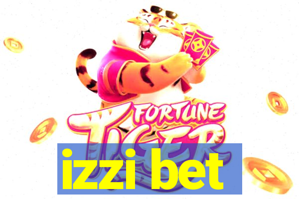 izzi bet