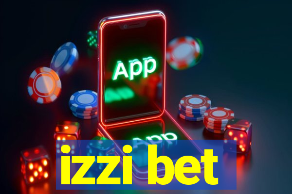 izzi bet