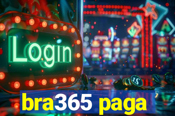 bra365 paga