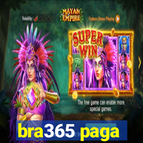 bra365 paga