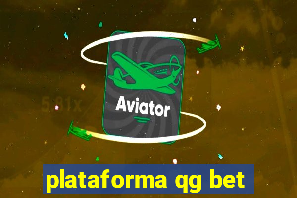 plataforma qg bet