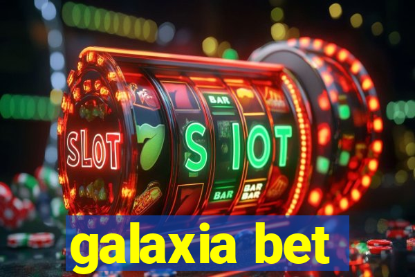 galaxia bet