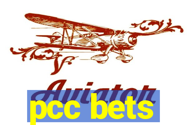 pcc bets