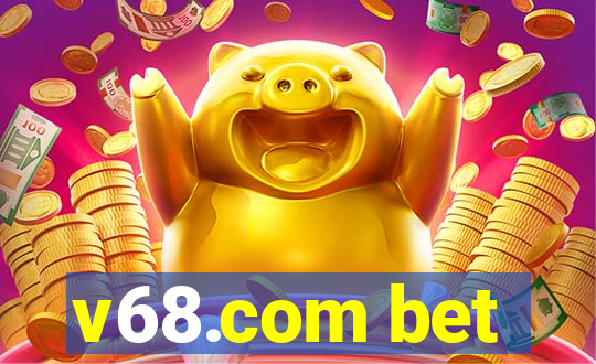 v68.com bet