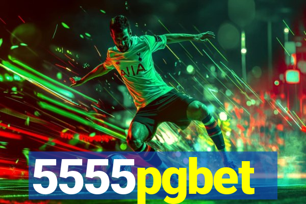 5555pgbet